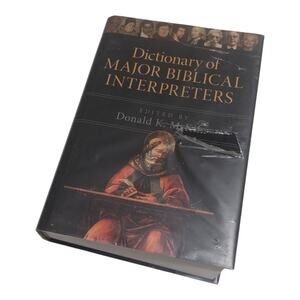 Dictionary of Major Biblical Interpreters by‎ McKim